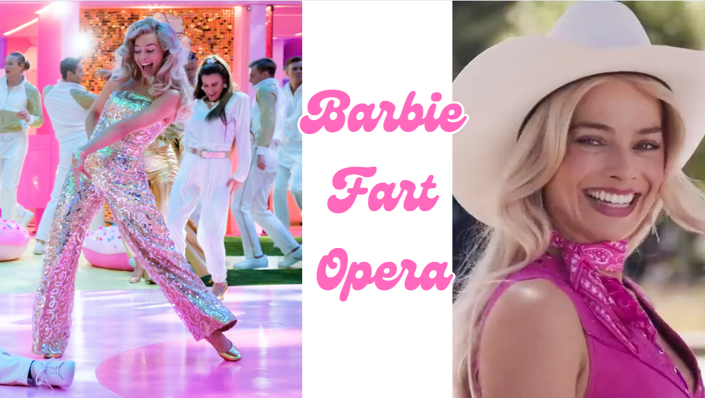 Barbie Fart Opera